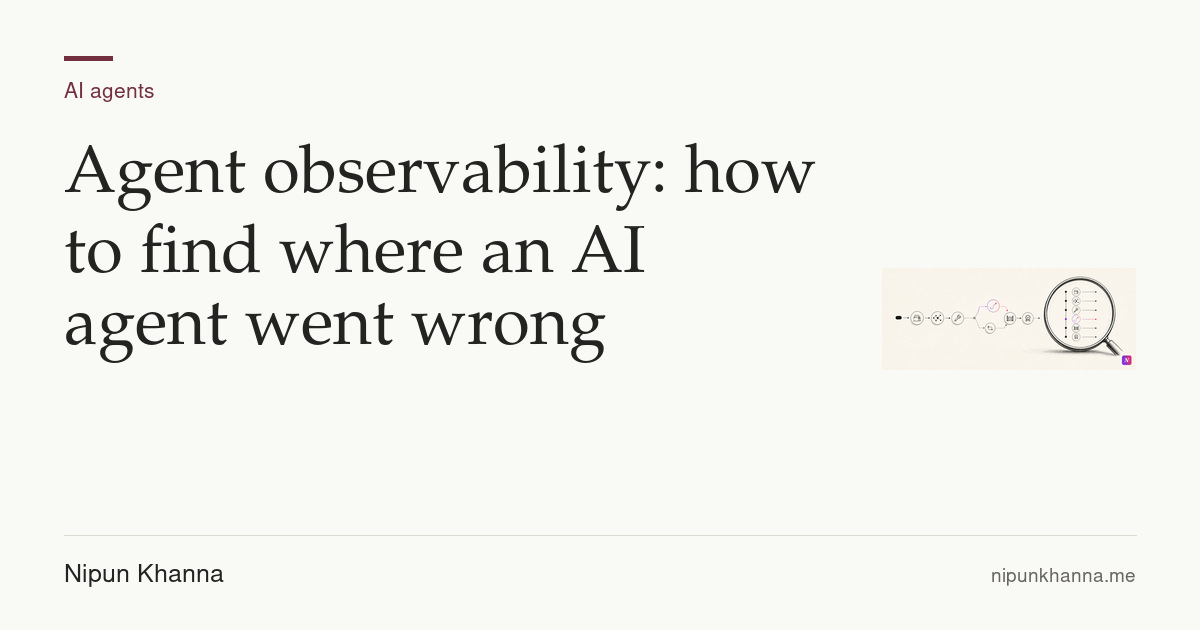 Article card for Agent observability: how to find where an AI agent went wrong