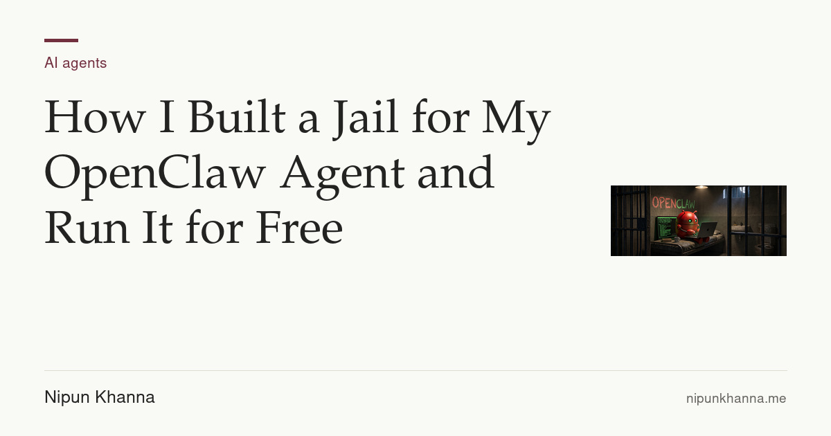 Article card for How I Built a Jail for My OpenClaw Agent and Run It for Free